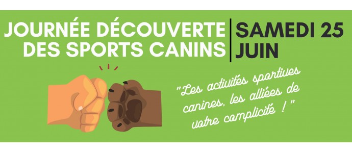 Journée découverte des Sports Canins - Samedi 25 juin